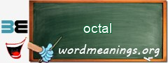 WordMeaning blackboard for octal